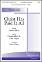 Christ Has Paid It All SATB choral sheet music cover